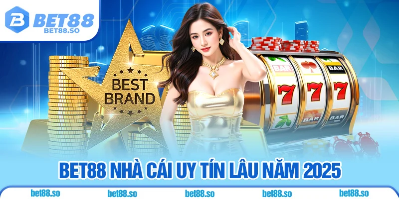 BET88 - Nhà cái uy tín năm 2025