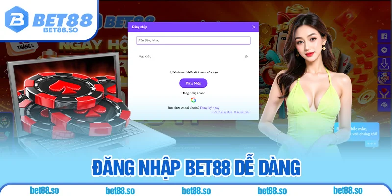 Đăng nhập BET88 dễ dàng