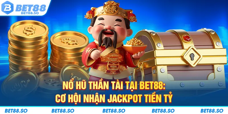 nổ hũ thần tài