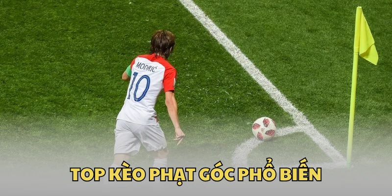 Top 5 tỷ lệ cược góc được nhiều người chộng nhất 2025